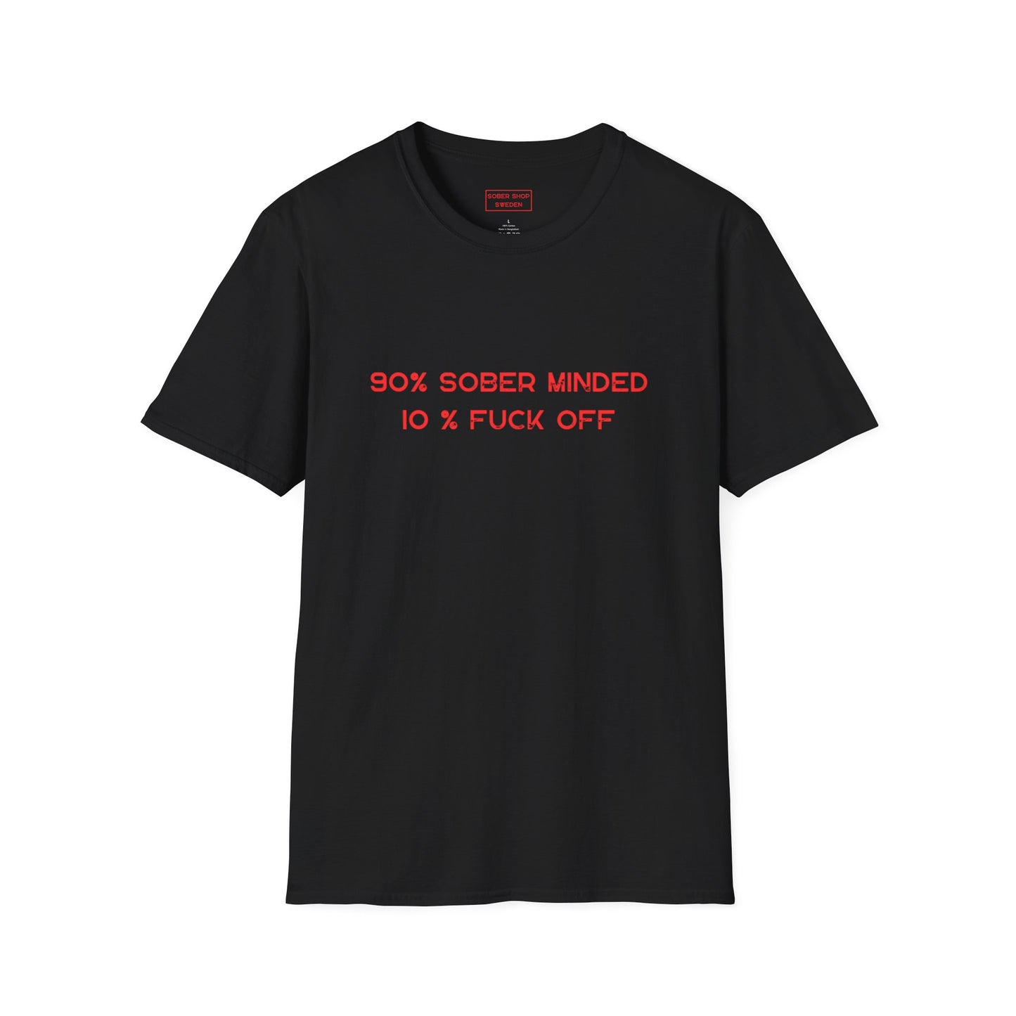 90% Sober Minded Unisex T-Shirt - Casual Statement Tee
