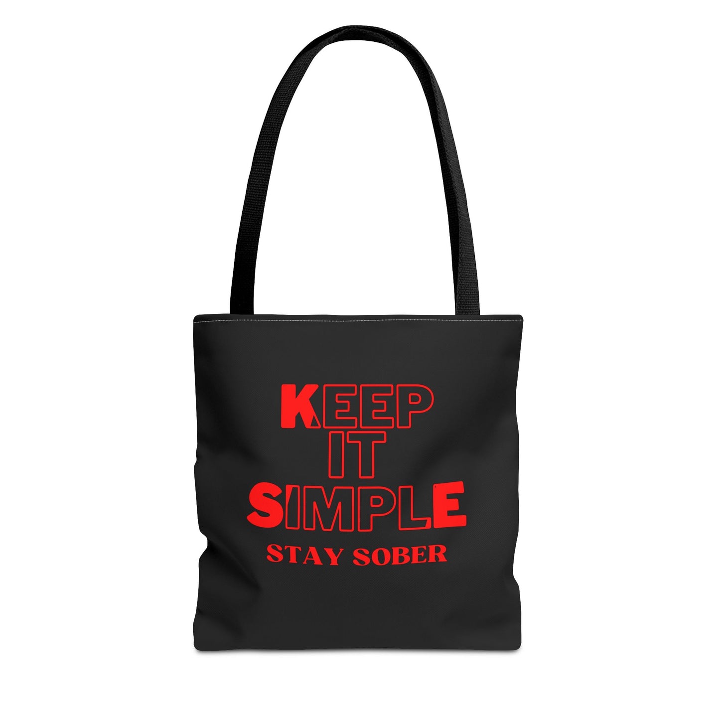 Keep It Simple Stay Sober Tote Bag - Motivational Eco-Friendly Carryall