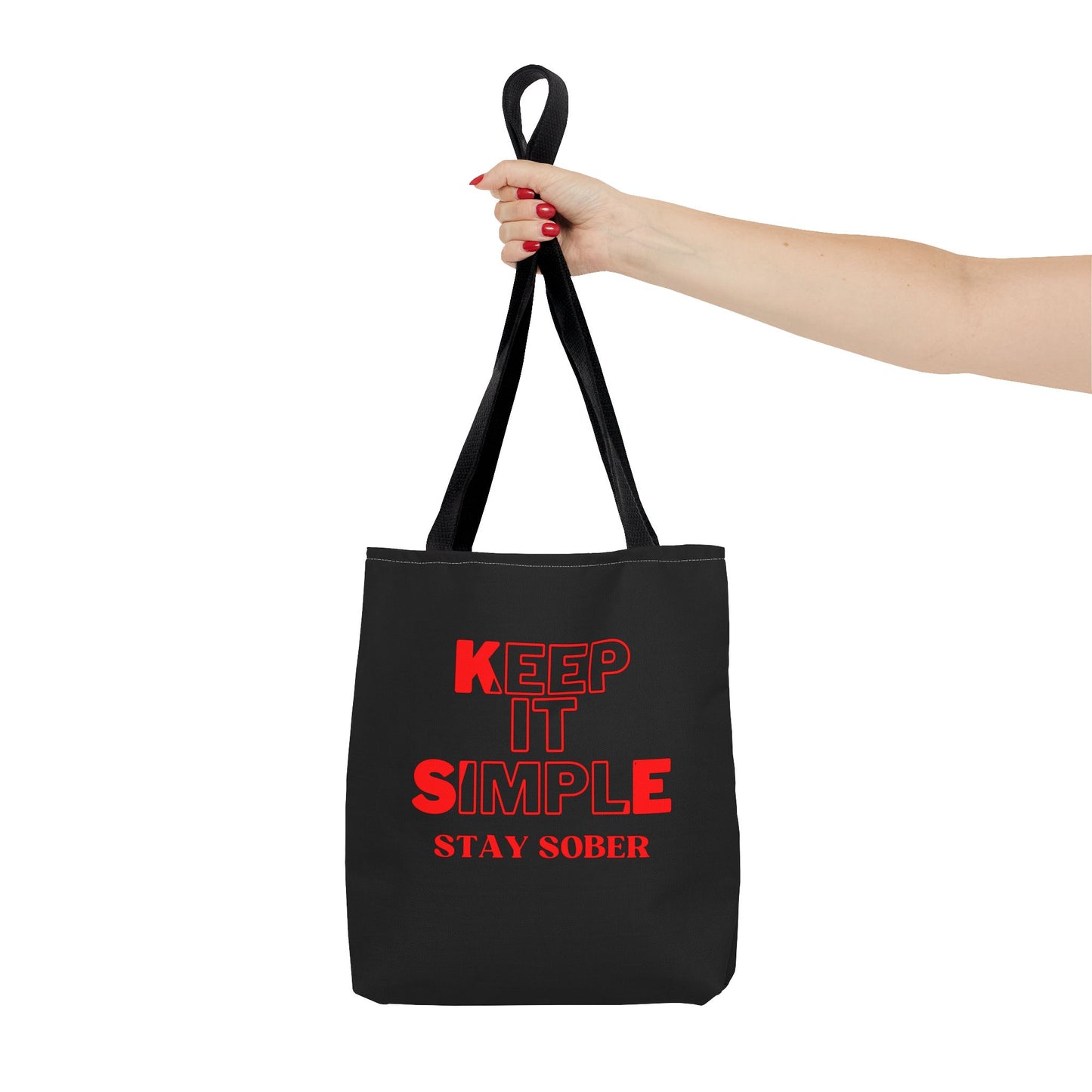 Keep It Simple Stay Sober Tote Bag - Motivational Eco-Friendly Carryall