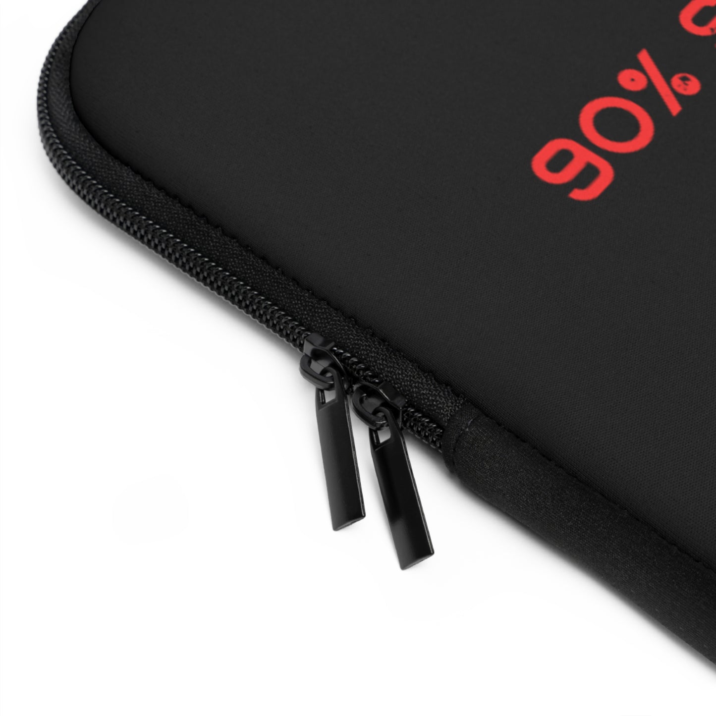 90% Sober Minded Laptop Sleeve - Bold Statement Tech Accessory