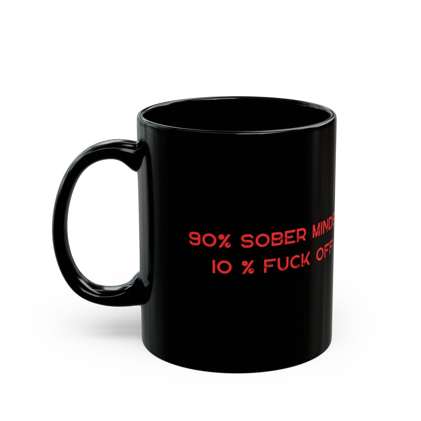 Sober Minded Black Mug - Motivational Coffee/Tea Cup for Thoughtful Souls