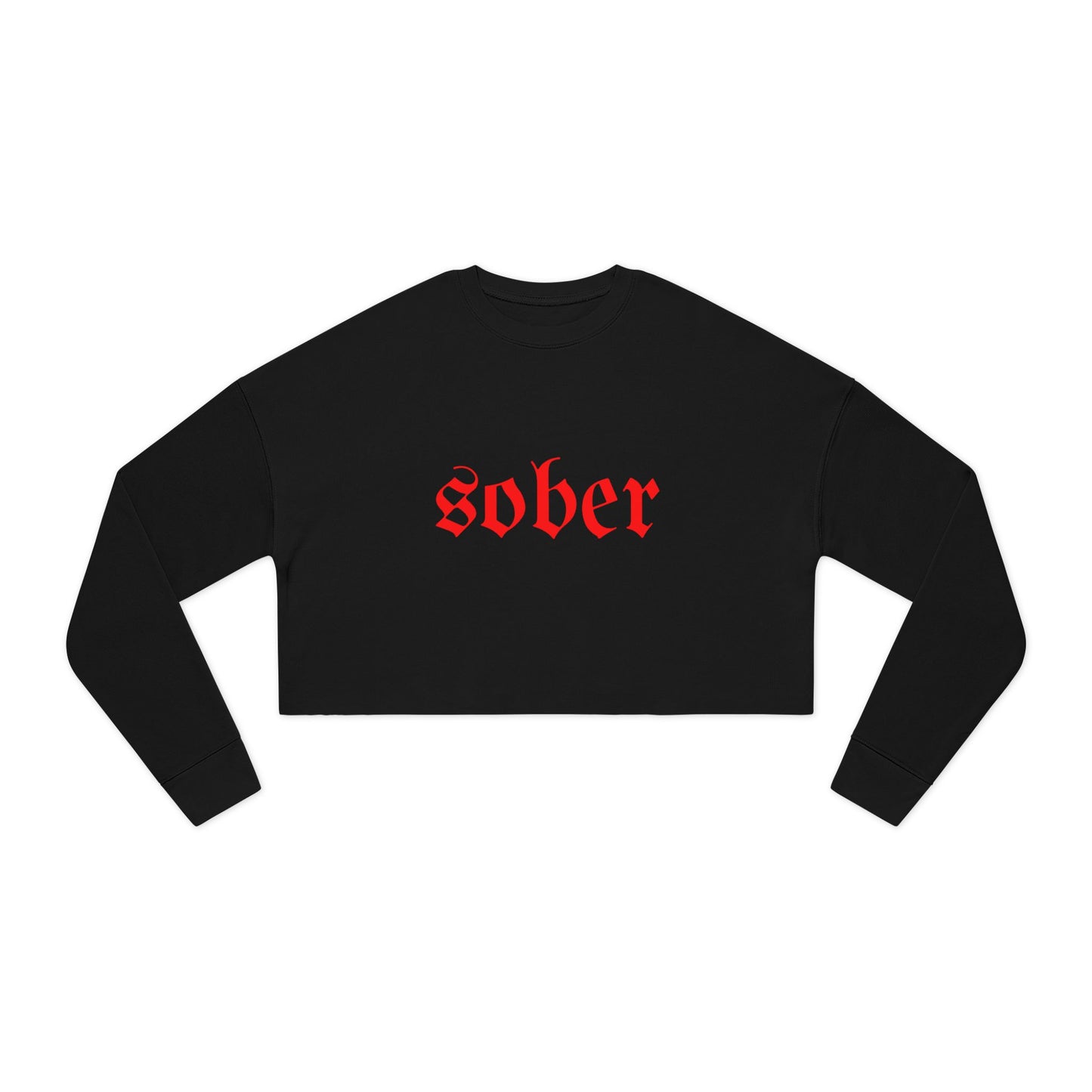Cropped Sweatshirt - Sober Motivation