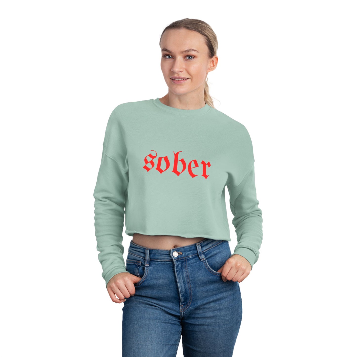Cropped Sweatshirt - Sober Motivation